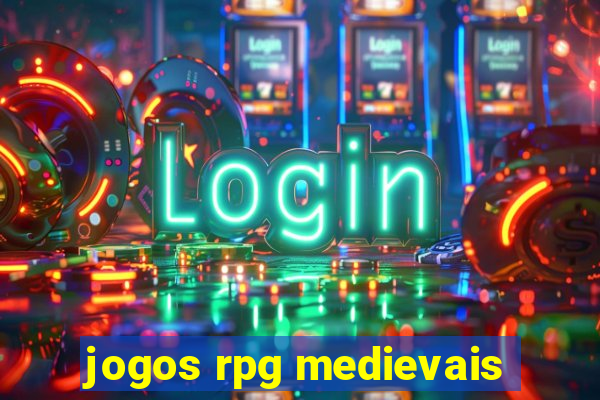 jogos rpg medievais